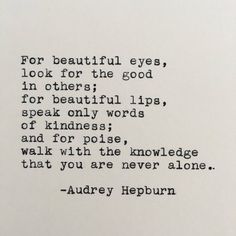 an old typewriter with the words for beautiful eyes, look for the good in others