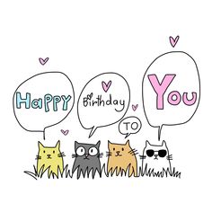 three cats with speech bubbles saying happy birthday to you