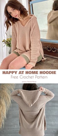 a woman is sitting on the floor in front of a mirror and wearing a sweater that says happy at home hoodie free croche pattern