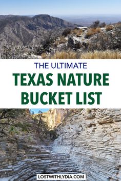 the ultimate texas nature bucket list with pictures and text overlay that reads, the ultimate texas nature bucket list