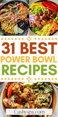 the cover of 31 best power bowl recipes, with pictures of different foods in bowls