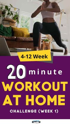 a woman doing exercises in her living room with the text, 20 minute workout at home challenge