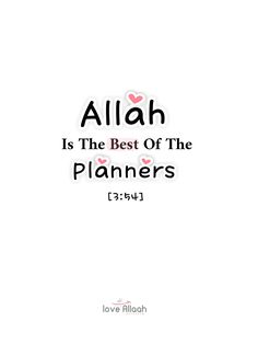 an image with the words,'allah is the best of the planners '