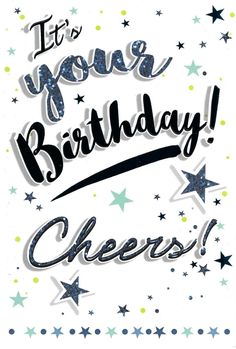 it's your birthday cheers card with stars and confetti on the side