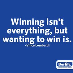 a blue background with the quote winning isn't everything, but wanting to win is