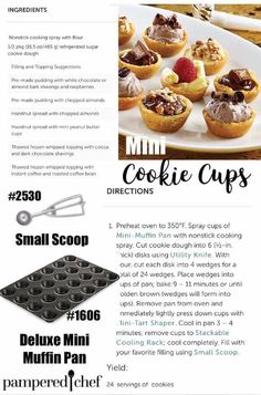 the recipe for mini cookie cups is shown in this advertizer's description