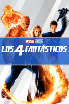 the poster for the movie los 4 fantasticos, featuring an image of two superheros and