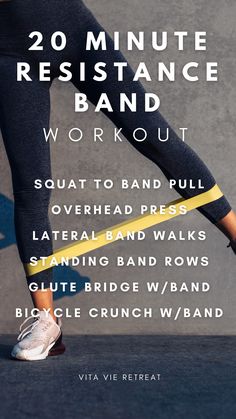 a woman's legs and ankles with the words 20 minute resistance band workout on them