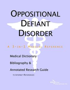 oppositional defiant disorder Gilbert's Syndrome, Conversion Disorder, Medical Dictionary, Sjogrens Syndrome, Reference Book, Free Ebooks Download, Homeopathy, Free Ebook