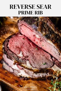 sliced roast beef on a cutting board with text overlay saying reverse seal prime rib