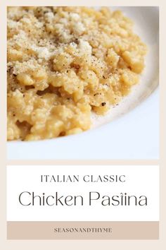 chicken pasta with parmesan cheese on top in a white bowl and the title italian classic chicken pasta