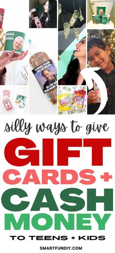 the words silly ways to give gift cards and cash money on top of pictures of children