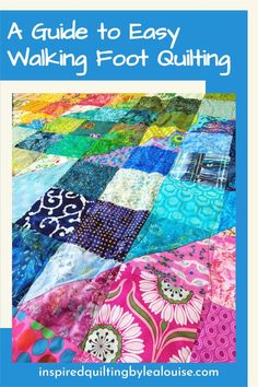 the cover of a guide to easy walking foot quilting, with text overlay