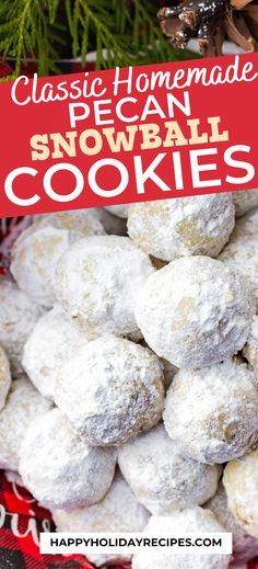 Snowball cookies in a red dish. Classic Snowball Cookies, Buckeye Cookies, Powdered Sugar Cookies, Pecan Snowballs, Pecan Snowball Cookies, Traditional Christmas Cookies, Snowball Cookie Recipe, Russian Tea Cake, Mexican Wedding Cookies