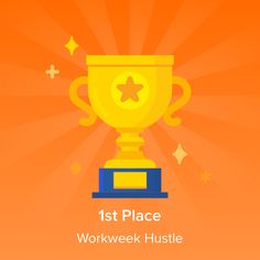 an orange background with a gold trophy and the words 1st place weekend warrior on it