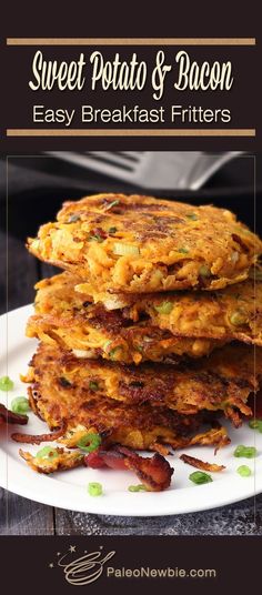 sweet potato and bacon breakfast fritters are stacked on a white plate with green onions