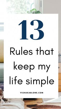 Simple living rules for those want to start living a simple life. Here are 13 rules I follow that keep my life simple Living A Simple Life, Living Simple Life, Simple Living Lifestyle, Simplify Life, How To Simplify, Keep Life Simple, Slow Lifestyle, Work Habits, Life Changing Habits