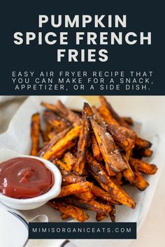 pumpkin spice french fries on a plate with ketchup in a small white bowl