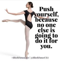 a woman in a black leotard with a quote on it that says push yourself, because no one else is going to do it for you