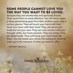 an image of some people cannot't love you the way you want to be loved