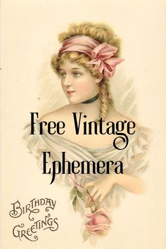 an old fashioned birthday card with a woman's face and hair in braids