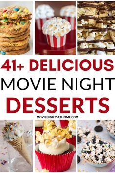 four different movie night desserts with the words, 4 delicious movie night desserts