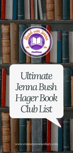 the ultimate jenny bush hager book club list is shown in front of a bookshelf