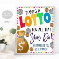 Lottery Sign, Thanks a lotto for all that you do, Lottery Appreciation Gift School pto pta, Teacher Staff Employee Decor, INSTANT DOWNLOAD Lotto Tickets, Appreciation Gifts Diy, Staff Appreciation Gifts, School Pto, Scratch Off Tickets, Teacher Appreciation Gifts Diy, Employee Appreciation Gifts, Classroom Gifts, Lottery Tickets