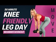 a woman is doing a leg day with dumbbells on her legs and the words knee friendly leg day