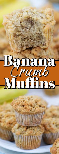 banana crumb muffins stacked on top of each other with text overlay