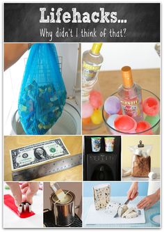 a collage of photos with words saying life hacks why didn't i think of that?