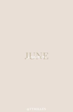 the word june written in white on a beige background