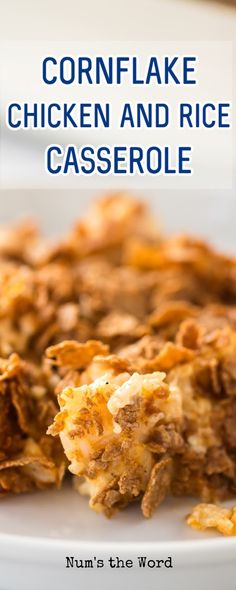 cornflake chicken and rice casserole on a white plate with text overlay