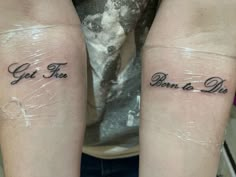 two people with tattoos on their arms that say, get the don't do us