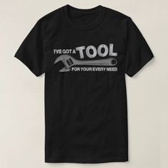 I've Got A Tool For Your Every Need Funny Handyman T-Shirt | Zazzle Work Shirt, Work Shirts, Created By, Tools, Stars, Funny, T Shirt