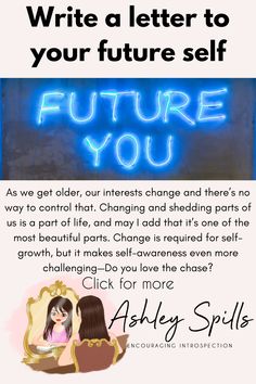 an advertisement with the words, write a letter to your future self