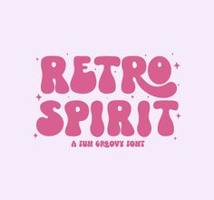 the words retro spirit written in pink