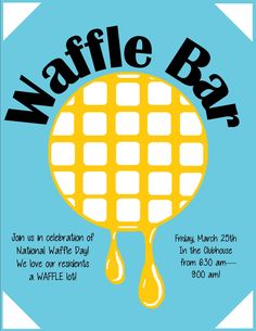 the waffle bar flyer is designed to look like a waffle with dripping syrup