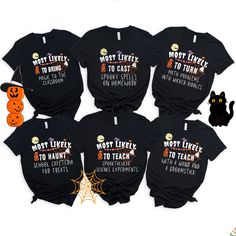 "Get ready for the spooky season and make a lots of fun with our \"Most Likely To\" Halloween matching shirts for teachers!   These shirts are perfect for teachers from pre-kindergarten to college, as well as homeschool moms and Montessori school teachers. Embrace the excitement of the Halloween season while showcasing your passion for education and sense of humour with our unique and eye-catching collection. Let's create a fun and united learning environment together! ----- Unisex Shirts ----- * Unisex t shirt fits like a well-loved favorite, featuring a crew neck, short sleeves and designed with superior airlume combed and ring-spun cotton that acts as the best blank canvas for printing. * Features: Side-seamed. Retail fit. Unisex sizing. Shoulder taping. CARE INSTRUCTION Machine wash wa Black School Spirit T-shirt With Funny Text, Black T-shirt With Funny Text For School Spirit, Funny Black Tops For School, Black Fall School T-shirt, Black T-shirt For School In Fall, Wicked Fashion, Nurse Halloween Costume, Montessori Teacher, Cricut Halloween