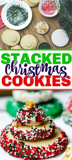 stacked christmas cookies with text overlay that says stacked christmas cookies on top and below