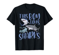 this boy loves sharks t - shirt