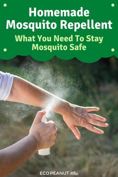 someone is spraying water on their hands with the words, homemade mosquito repellent what you need to stay mosquito safe