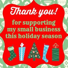 a red and green christmas card that says thank you for supporting my small business this holiday season