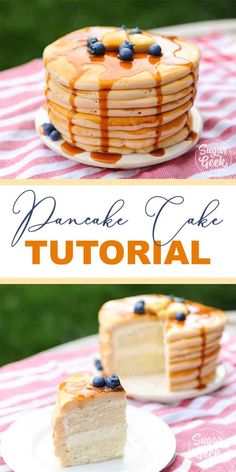 a pancake cake with blueberries on top and the title overlay reads, pancake cake tutor