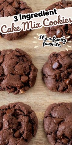 chocolate cookies on a cutting board with the title 3 ingredient cake mix cookies it's a family favorite