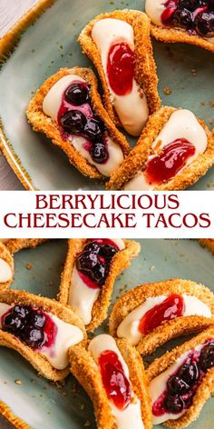 berrylicious cheesecake tacos on a blue plate with the title above it