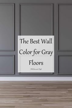 the best wall color for gray floors