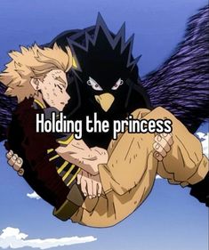 an anime character with the caption holding the princess