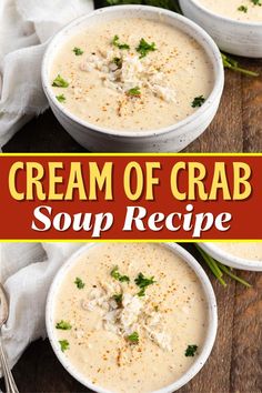 three bowls filled with cream of crab soup