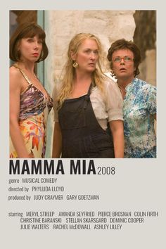 the movie poster for mamma mia, featuring three women in overalls and one woman with